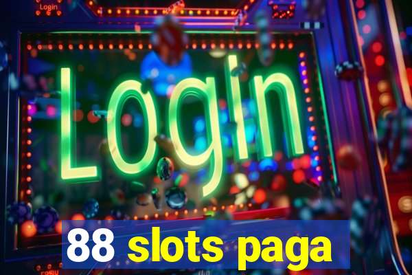 88 slots paga